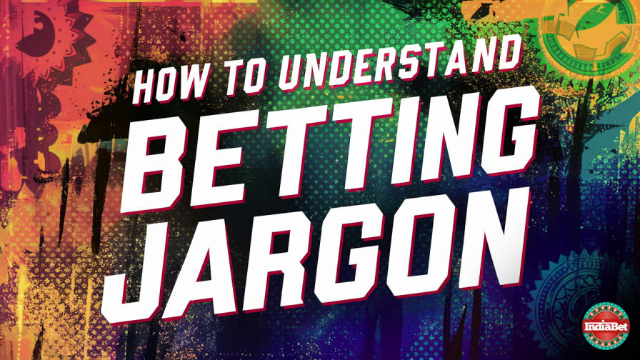 Betting Terminology Explained