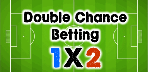 Double Chance Betting