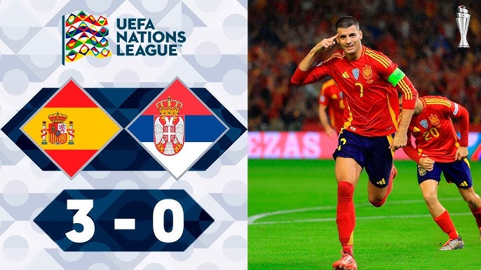 Spain Defeats Serbia 3-0 to Advance in UEFA Nations League