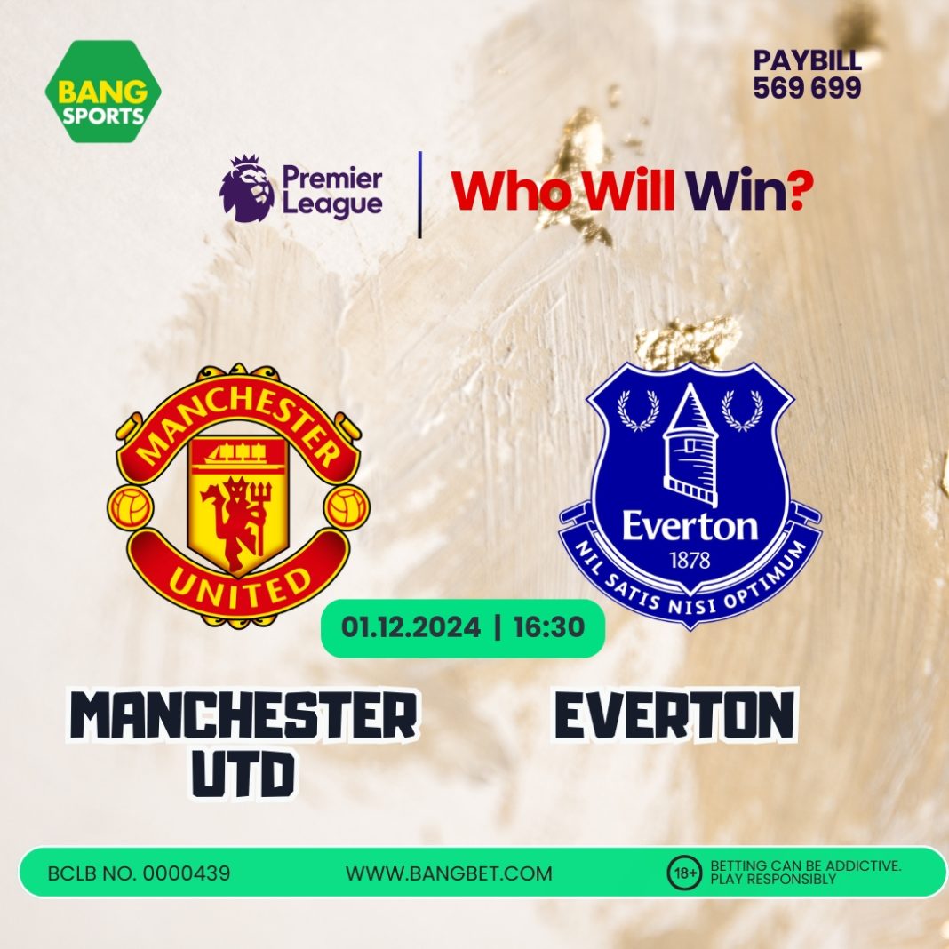 Man United vs. Everton: Predictions and Betting Tips