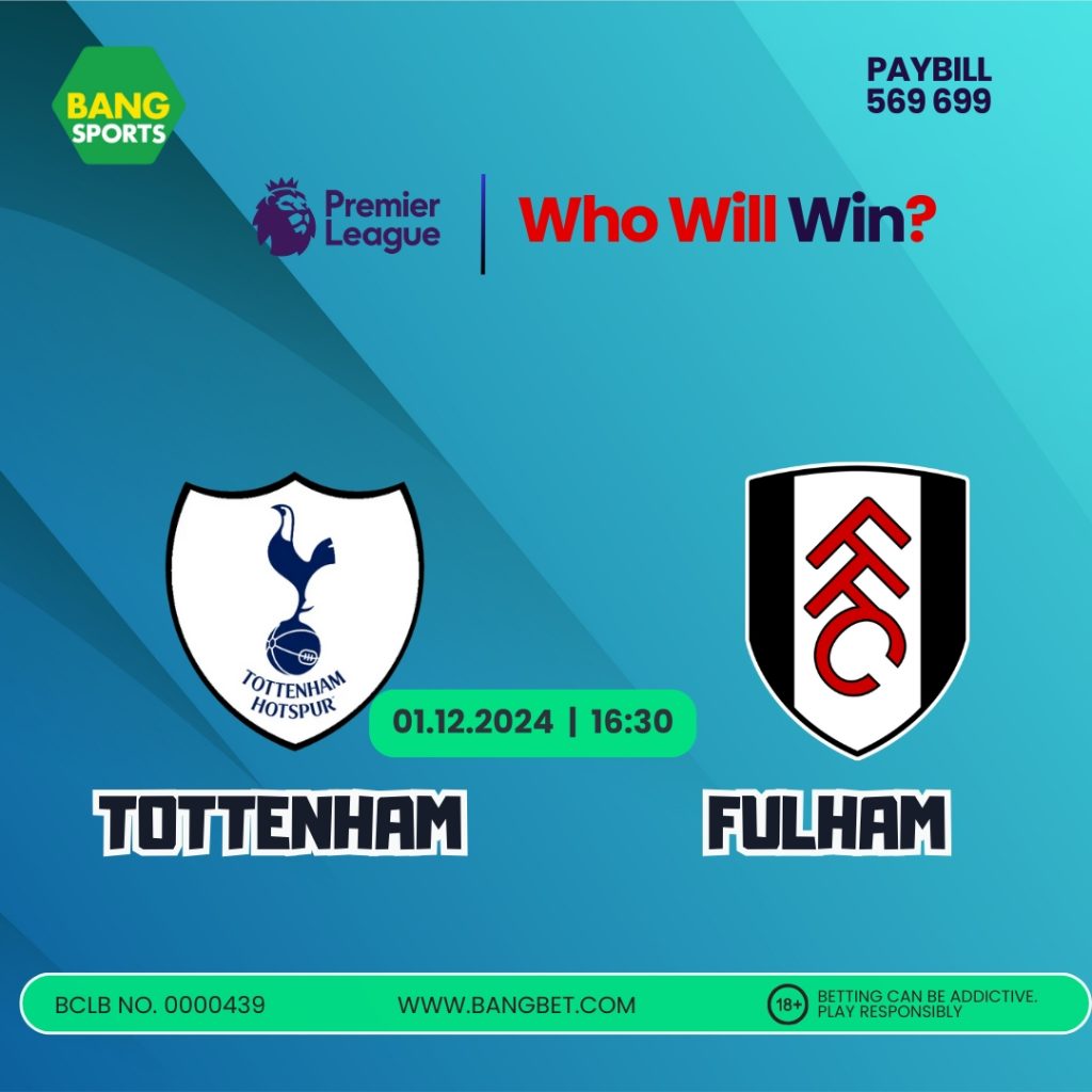 Tottenham vs. Fulham: Who Will Prevail?