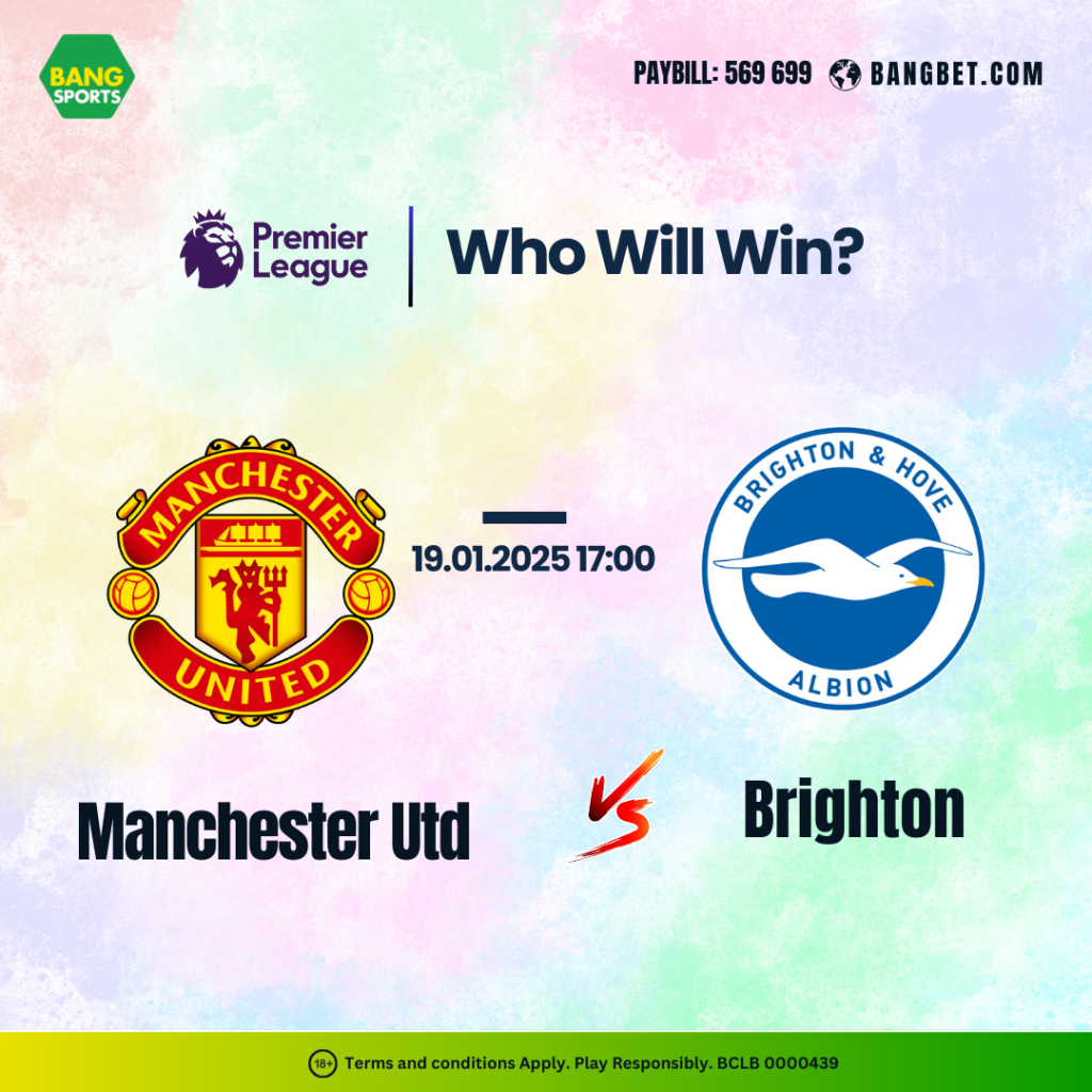 Man United vs. Brighton: Who Will Win?