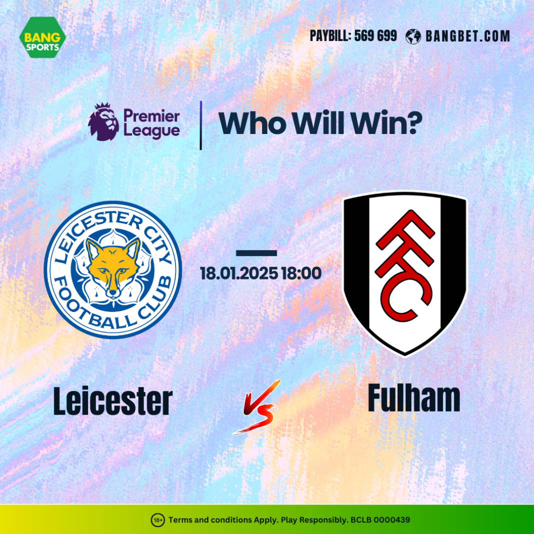 Leicester City vs. Fulham