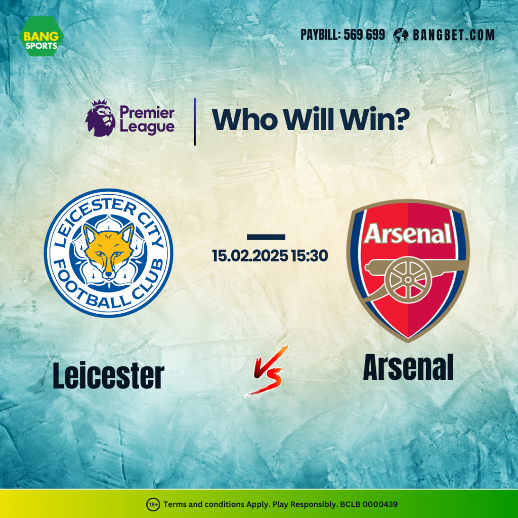 Leicester City vs. Arsenal: Can the Foxes Stun the Gunners?