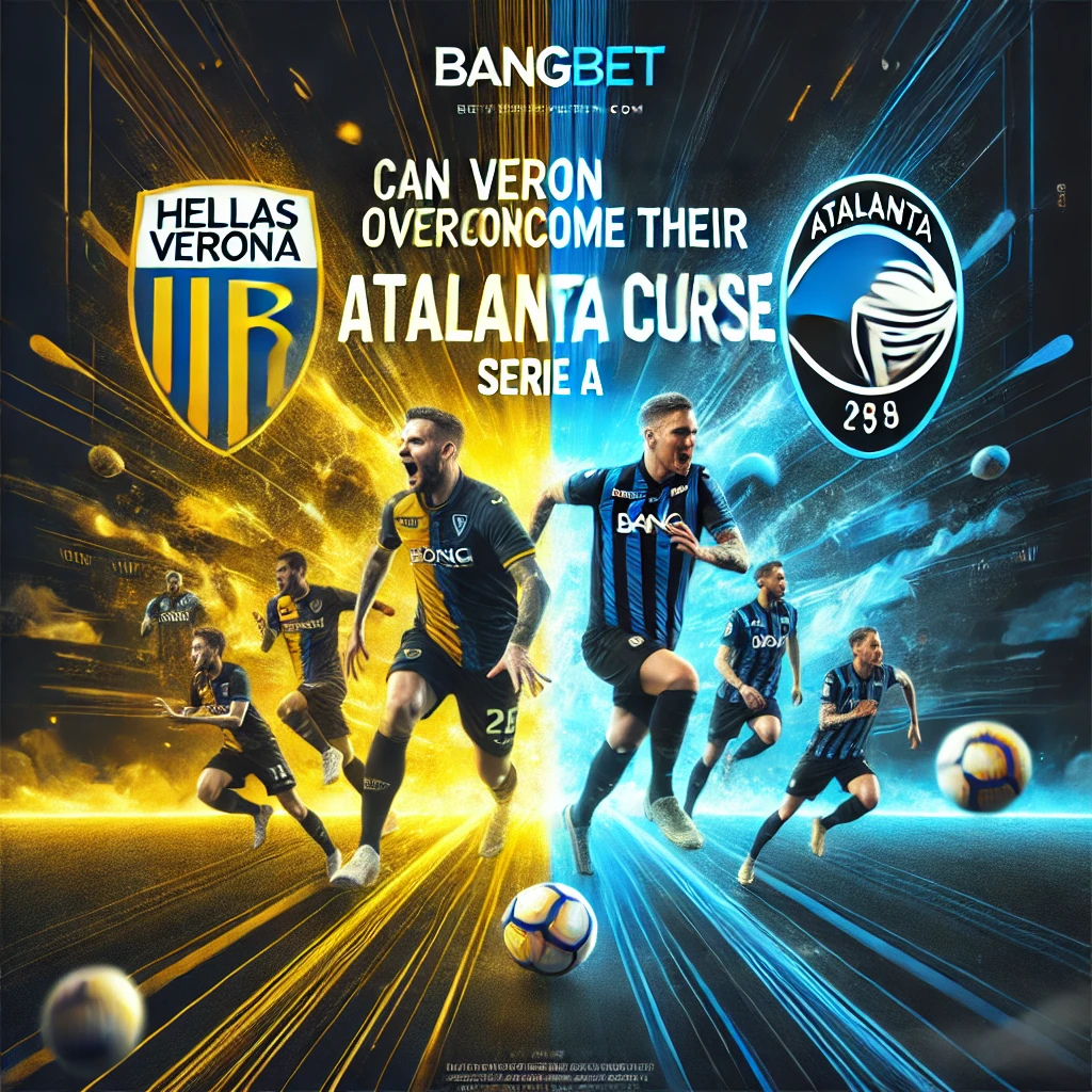 Can Verona Overcome Their Atalanta Curse?